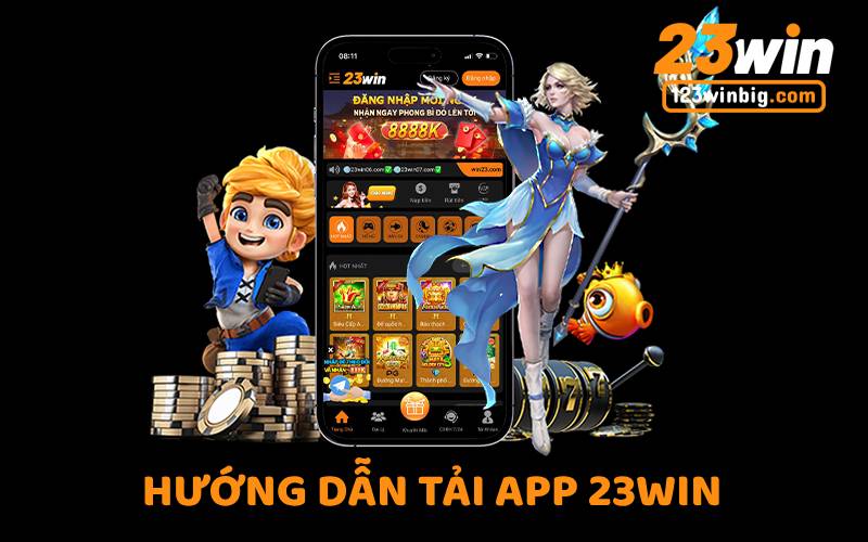 Hướng dẫn tải app 23WIN về cho điện thoại