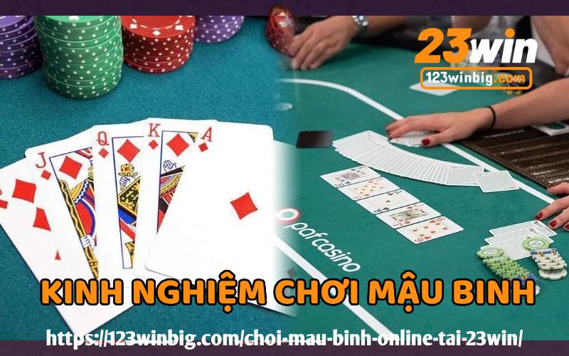 KINH NGHIEM CHOI MAU BINH