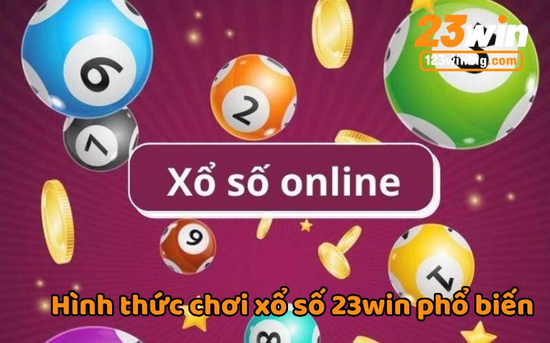 loai hinh xo so 23win